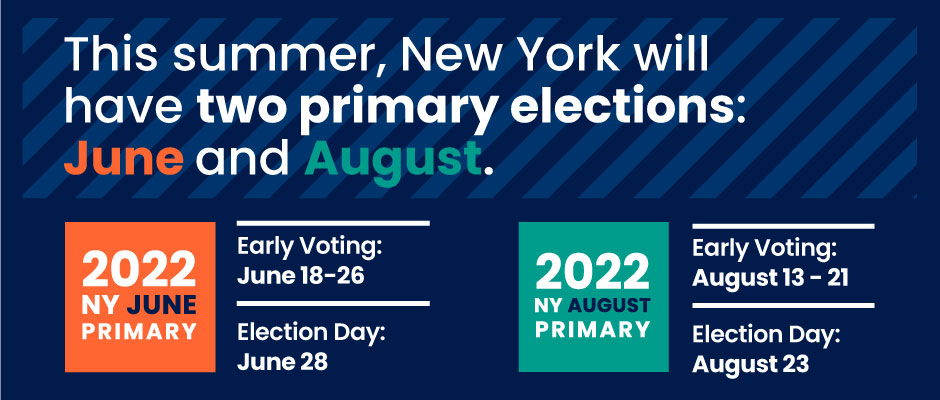 This summer, New York will have two primary elections:  June and August