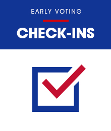 Early Voting Check-Ins